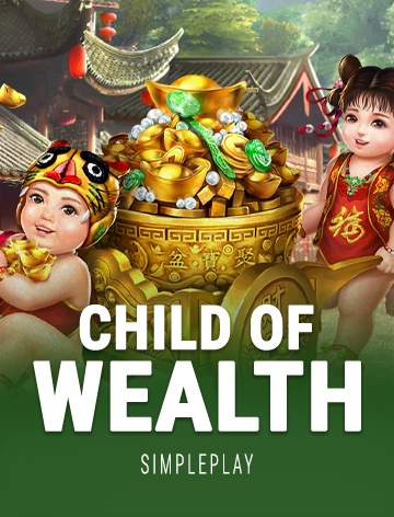 Child of Wealth