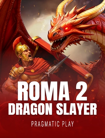 Roma 2 - Dragon Slayer
