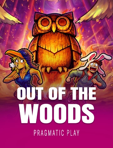Out of the Woods